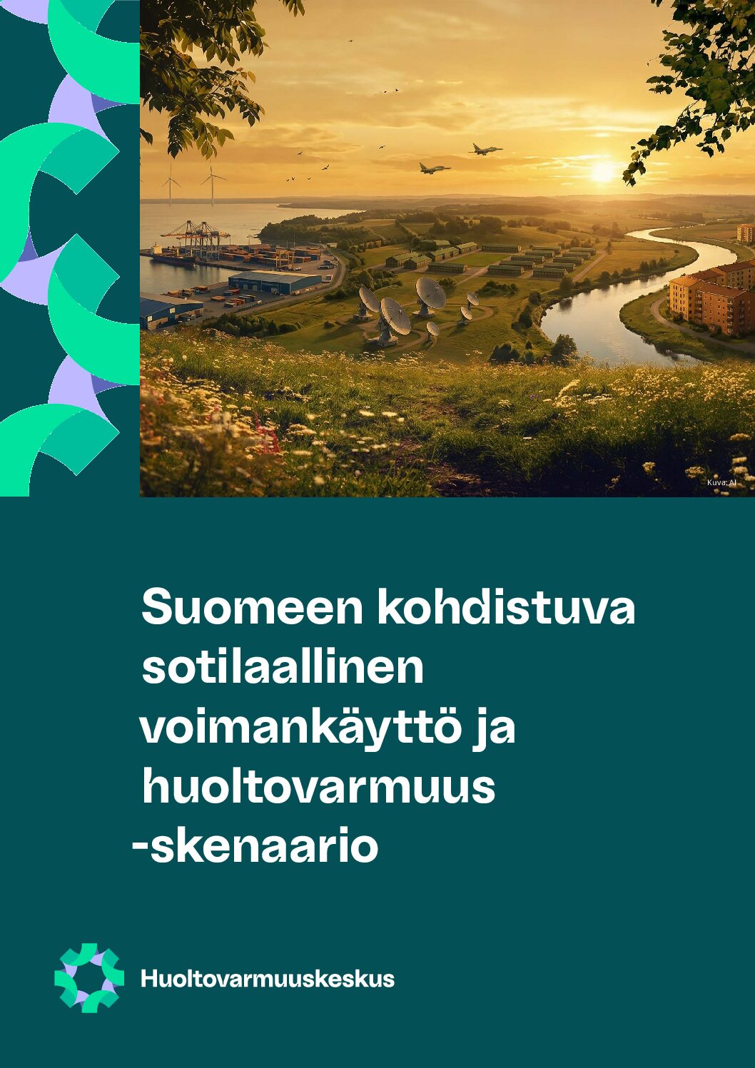 PDF:n kansikuva Suomeen kohdistuva sotilaallinen voimankäyttö ja huoltovarmuus -skenaario