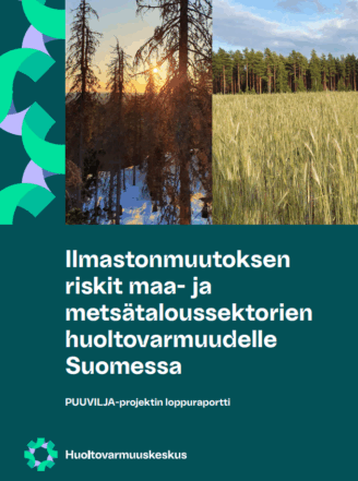 PDF:n kansikuva Ilmastonmuutoksen riskit maa- ja metsätaloussektorien huoltovarmuudelle Suomessa