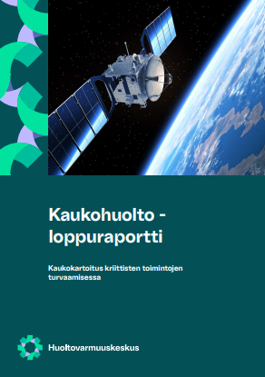 PDF:n kansikuva Kaukohuolto-loppuraportti – kaukokartoitus kriittisten toimintojen turvaamisessa